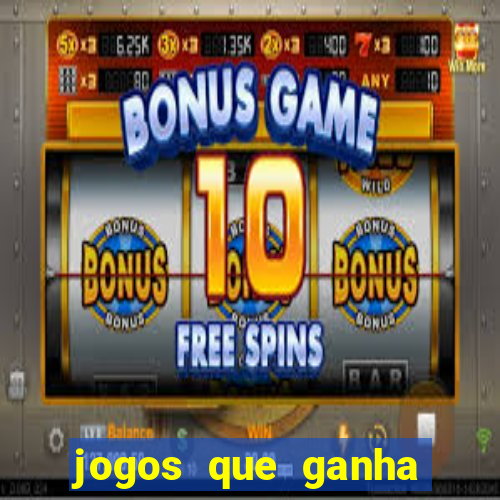 jogos que ganha dinheiro de verdade sem deposito